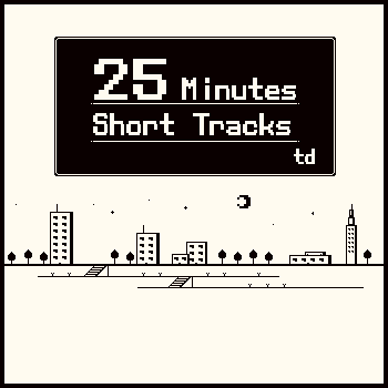 アルバム「25 Minutees Short Tracks」のジャケット画像